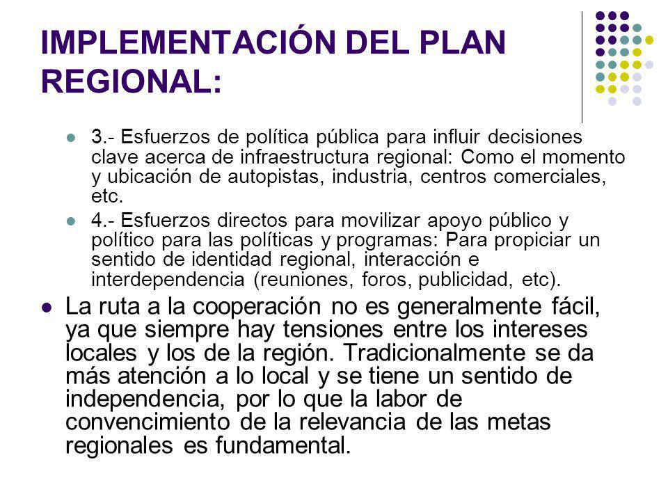 IMPLEMENTACIÓN DEL PLAN REGIONAL: