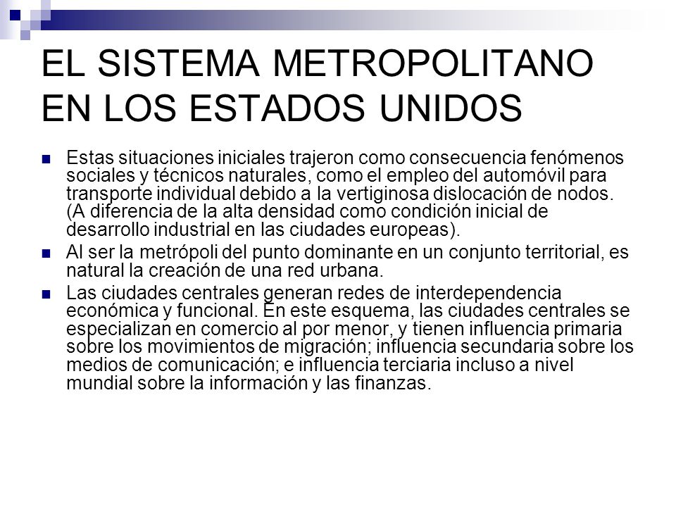 EL SISTEMA METROPOLITANO EN LOS ESTADOS UNIDOS