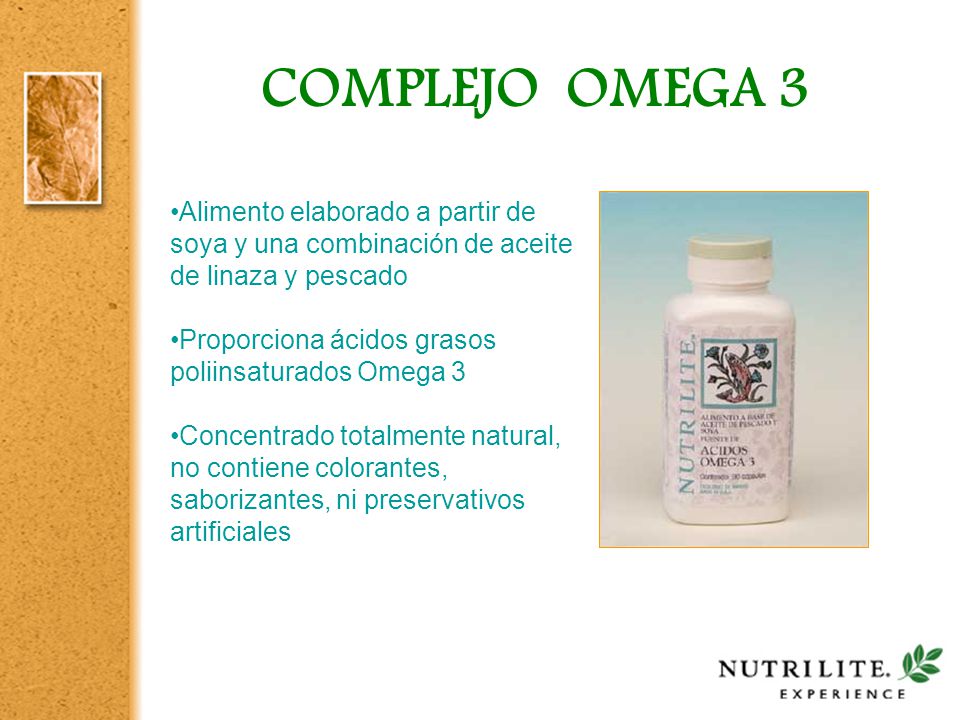 COMPLEJO OMEGA 3 Alimento elaborado a partir de soya y una combinación de aceite de linaza y pescado.