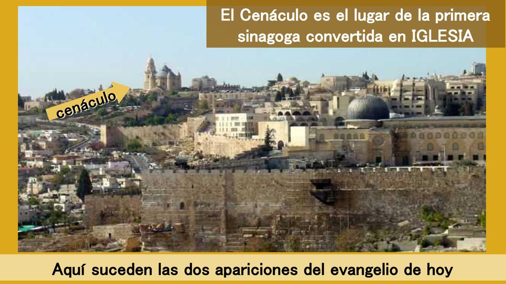 El Cenáculo es el lugar de la primera sinagoga convertida en IGLESIA