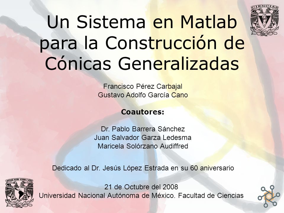 Un Sistema en Matlab para la Construcción de Cónicas Generalizadas