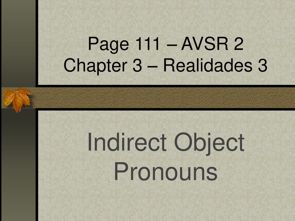 Page 111 – AVSR 2 Chapter 3 – Realidades 3