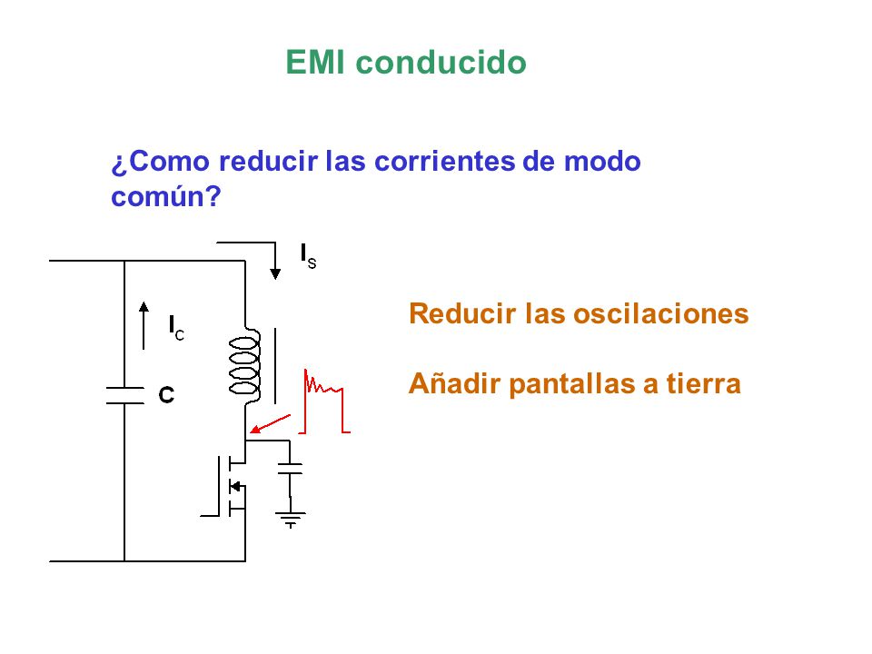 EMI conducido ¿Como reducir las corrientes de modo común