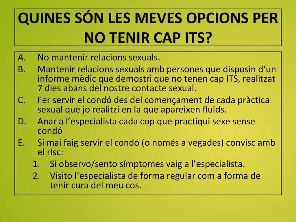 QUINES SÓN LES MEVES OPCIONS PER NO TENIR CAP ITS