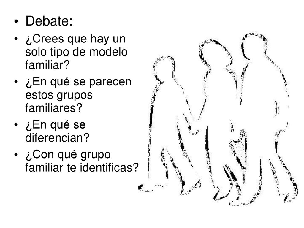Debate: ¿Crees que hay un solo tipo de modelo familiar
