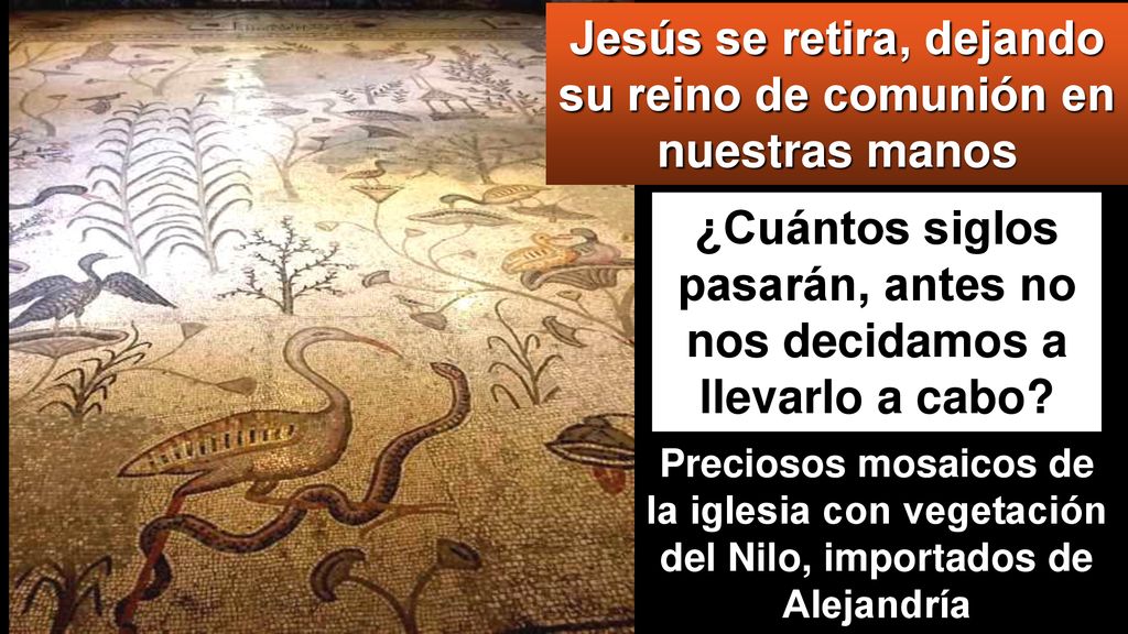 Jesús se retira, dejando su reino de comunión en nuestras manos
