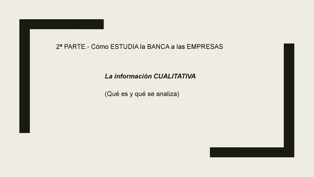 La información CUALITATIVA (Qué es y qué se analiza)