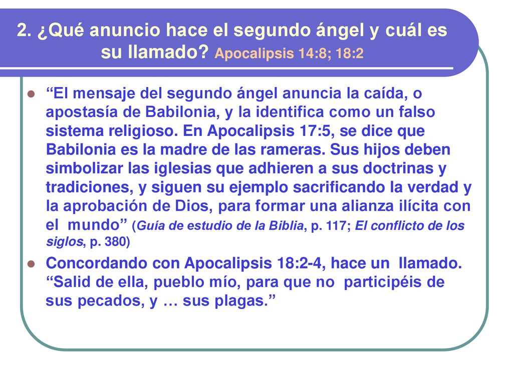 2. ¿Qué anuncio hace el segundo ángel y cuál es su llamado