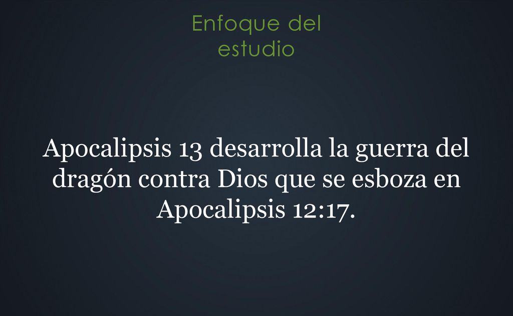 Apocalipsis 13 desarrolla la guerra del dragón contra Dios que se esboza en Apocalipsis 12:17.