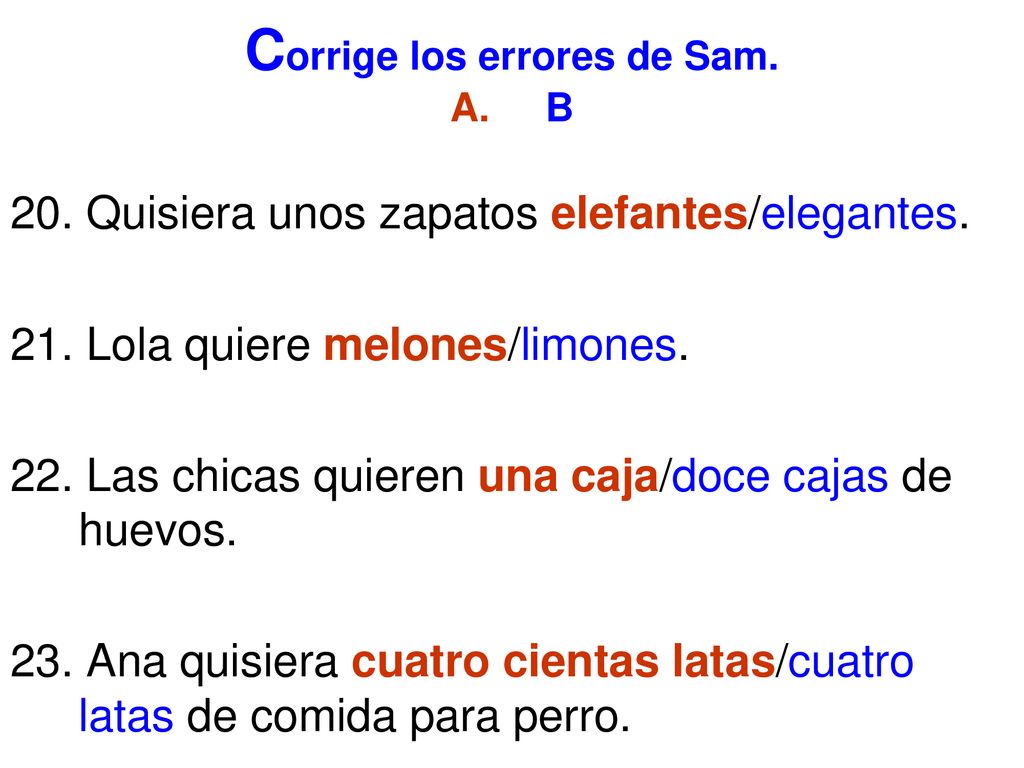 Corrige los errores de Sam. A. B