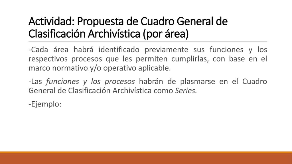 Actividad: Propuesta de Cuadro General de Clasificación Archivística (por área)