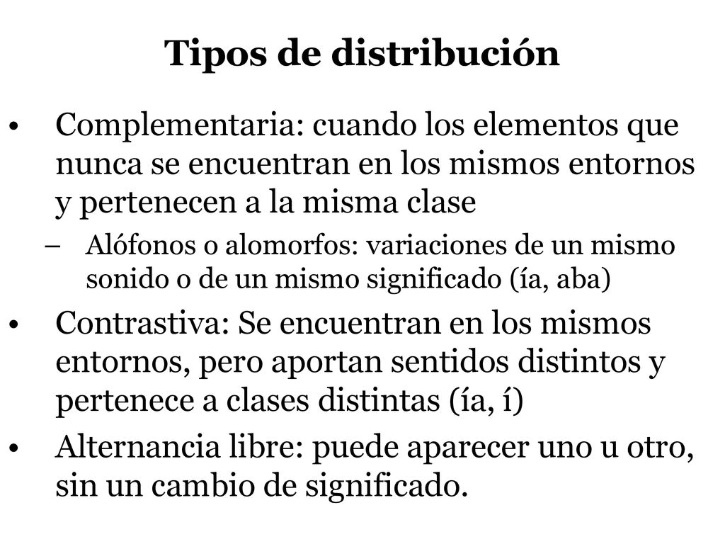 Tipos de distribución Complementaria: cuando los elementos que nunca se encuentran en los mismos entornos y pertenecen a la misma clase.
