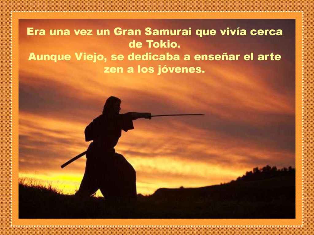 Era una vez un Gran Samurai que vivía cerca de Tokio