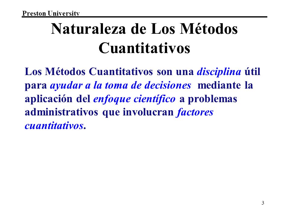 Naturaleza de Los Métodos Cuantitativos