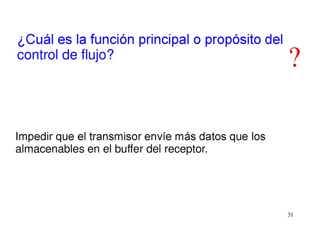 ¿Cuál es la función principal o propósito del control de flujo