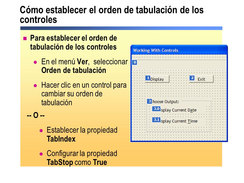 Cómo establecer el orden de tabulación de los controles