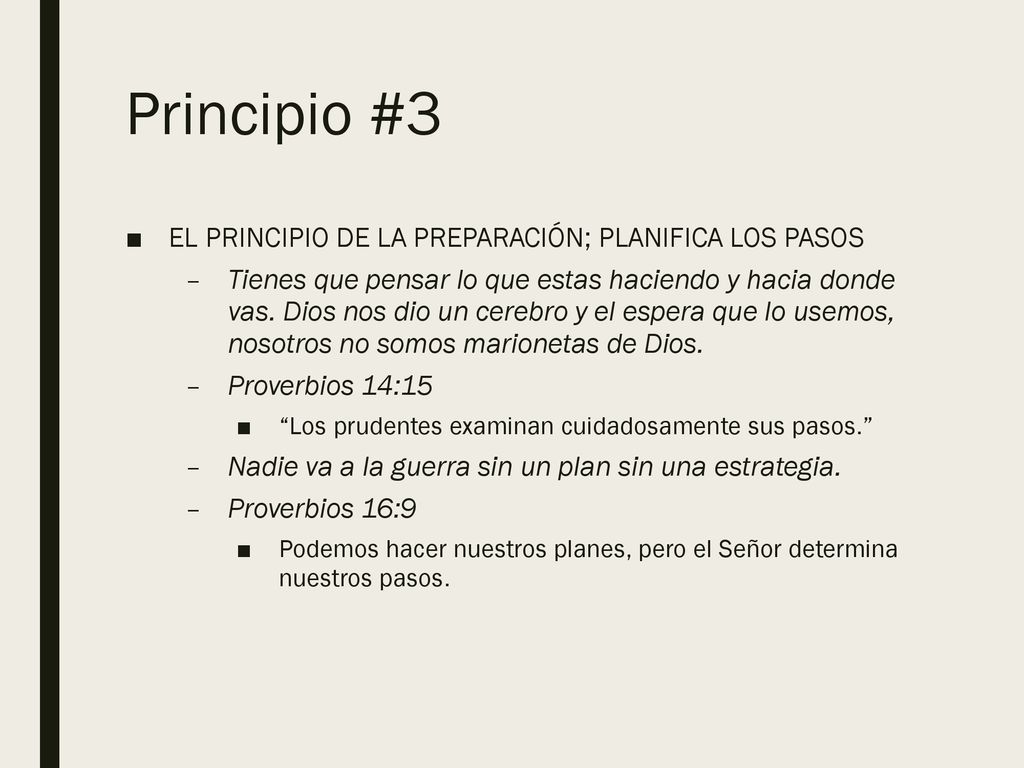 Principio #3 EL PRINCIPIO DE LA PREPARACIÓN; PLANIFICA LOS PASOS