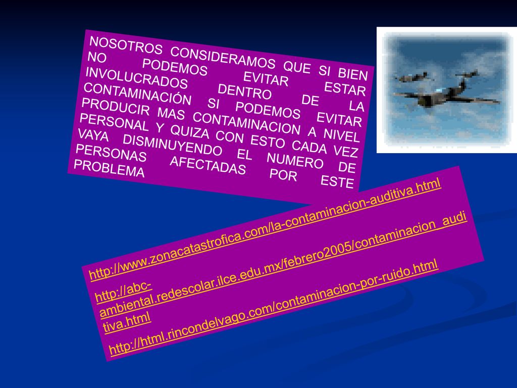 NOSOTROS CONSIDERAMOS QUE SI BIEN NO PODEMOS EVITAR ESTAR INVOLUCRADOS DENTRO DE LA CONTAMINACIÓN SI PODEMOS EVITAR PRODUCIR MAS CONTAMINACION A NIVEL PERSONAL Y QUIZA CON ESTO CADA VEZ VAYA DISMINUYENDO EL NUMERO DE PERSONAS AFECTADAS POR ESTE PROBLEMA