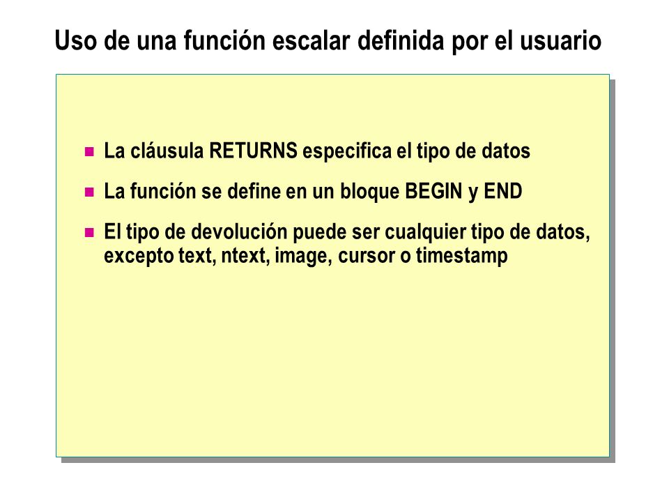 Uso de una función escalar definida por el usuario