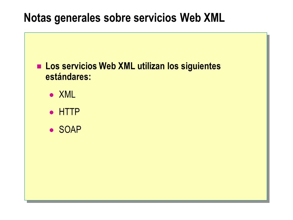 Notas generales sobre servicios Web XML