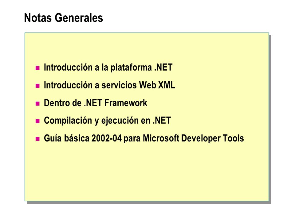 Notas Generales Introducción a la plataforma .NET