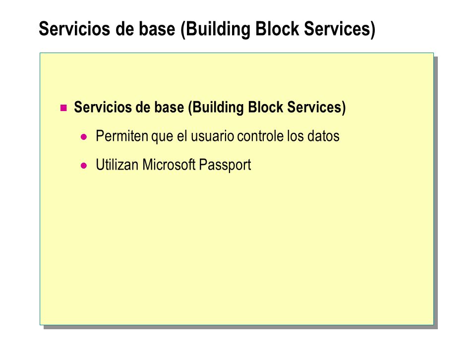 Servicios de base (Building Block Services)
