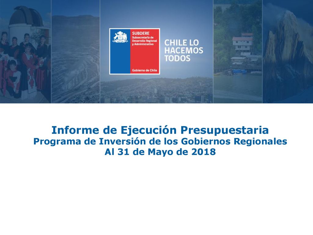 Informe de Ejecución Presupuestaria Programa de Inversión de los Gobiernos Regionales