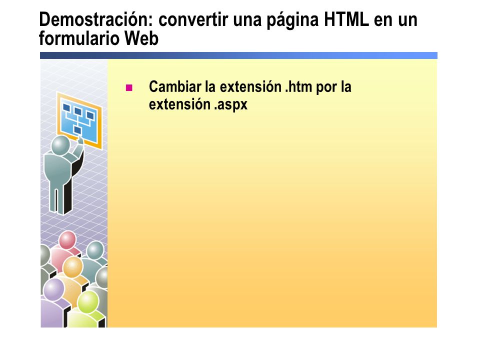 Demostración: convertir una página HTML en un formulario Web