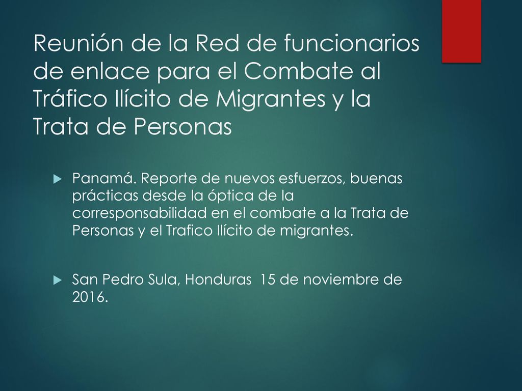 Reunión de la Red de funcionarios de enlace para el Combate al Tráfico Ilícito de Migrantes y la Trata de Personas