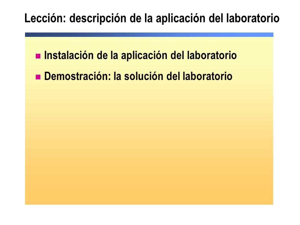Lección: descripción de la aplicación del laboratorio