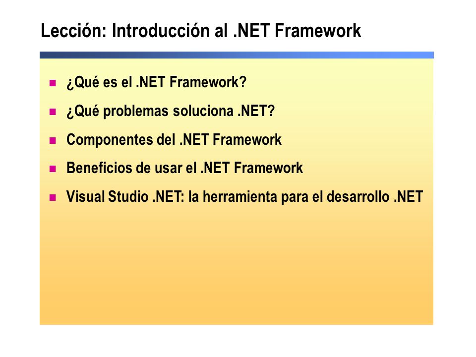 Lección: Introducción al .NET Framework