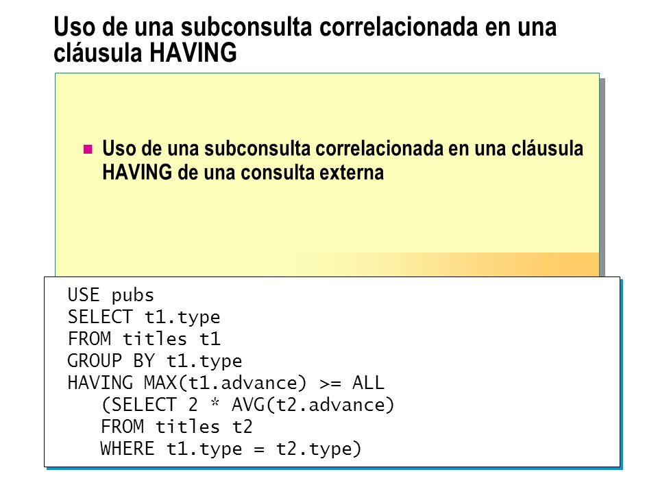 Uso de una subconsulta correlacionada en una cláusula HAVING