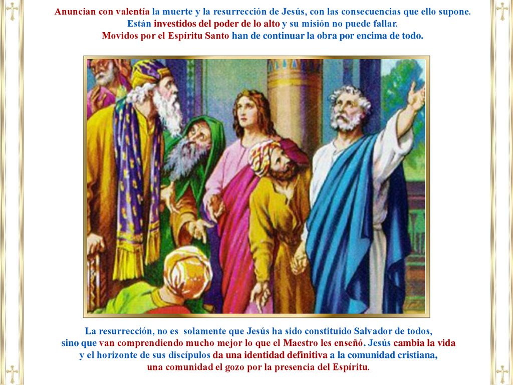 Están investidos del poder de lo alto y su misión no puede fallar.