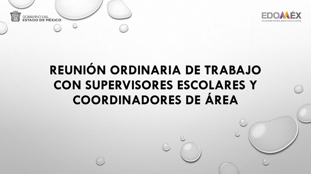 REUNIÓN ORDINARIA DE TRABAJO CON SUPERVISORES ESCOLARES Y COORDINADORES DE ÁREA