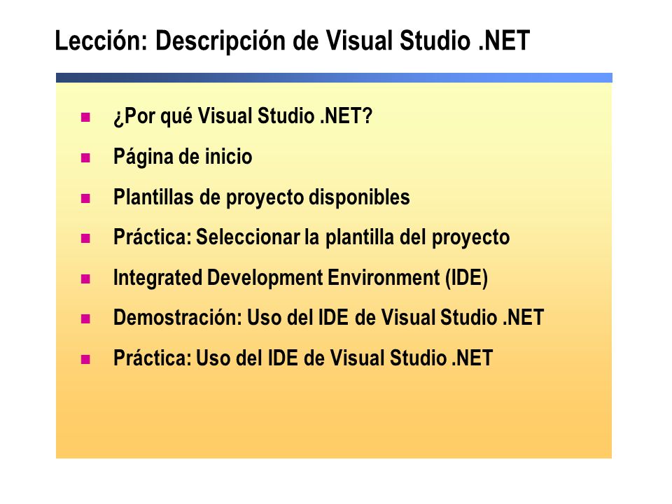 Lección: Descripción de Visual Studio .NET