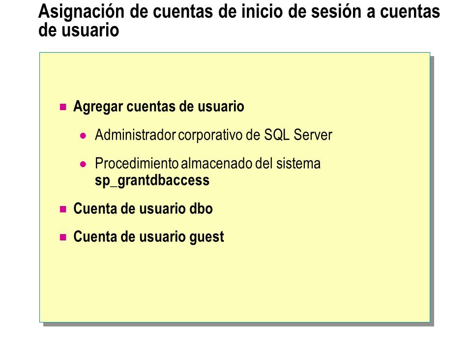 Asignación de cuentas de inicio de sesión a cuentas de usuario