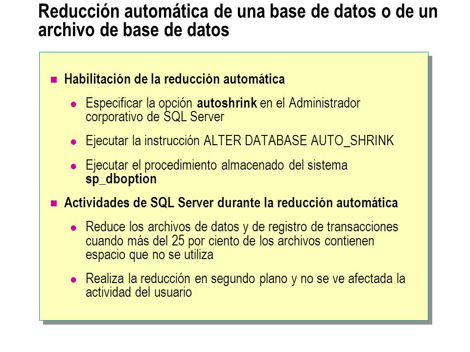 Reducción automática de una base de datos o de un archivo de base de datos