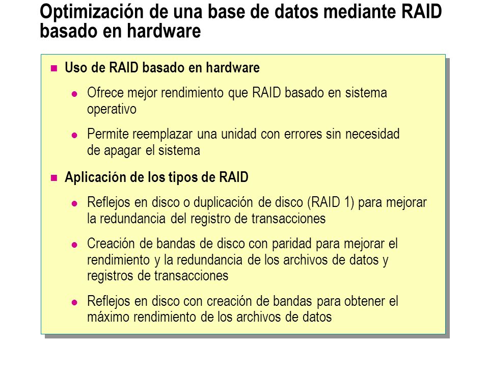 Optimización de una base de datos mediante RAID basado en hardware