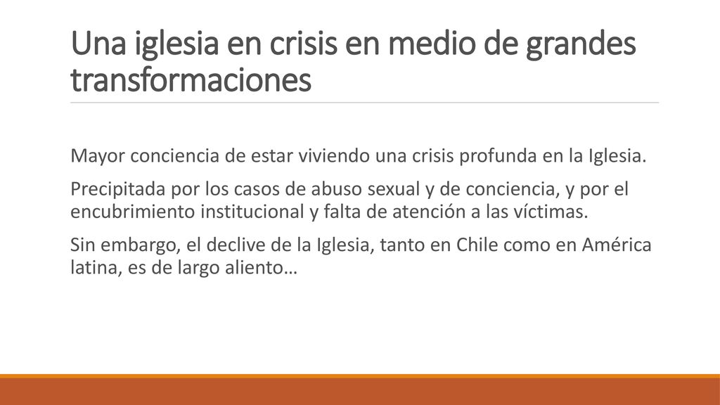 Una iglesia en crisis en medio de grandes transformaciones