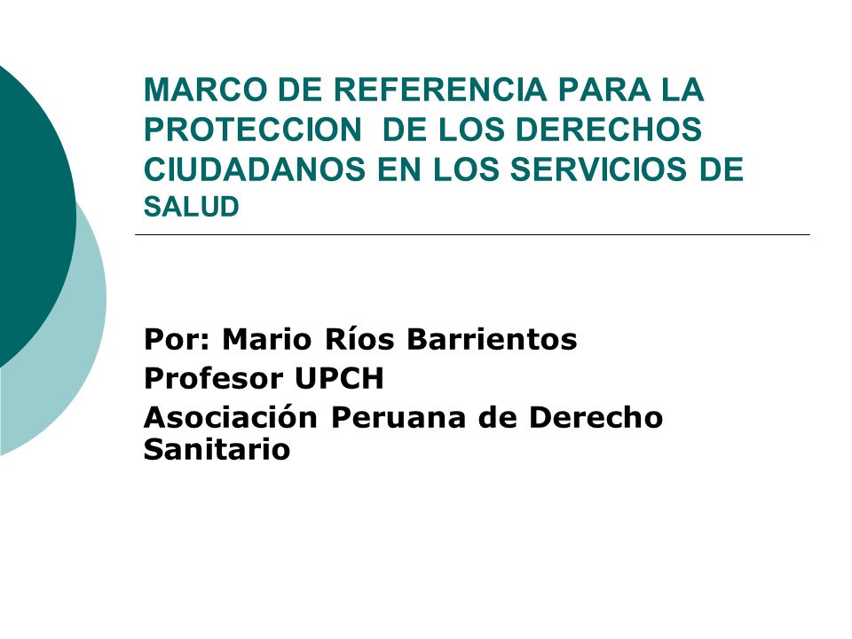 MARCO DE REFERENCIA PARA LA PROTECCION DE LOS DERECHOS CIUDADANOS EN LOS SERVICIOS DE SALUD