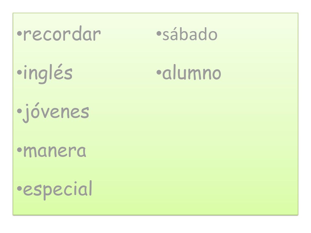 recordar sábado inglés alumno jóvenes manera especial