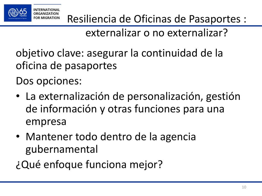 Resiliencia de Oficinas de Pasaportes : externalizar o no externalizar