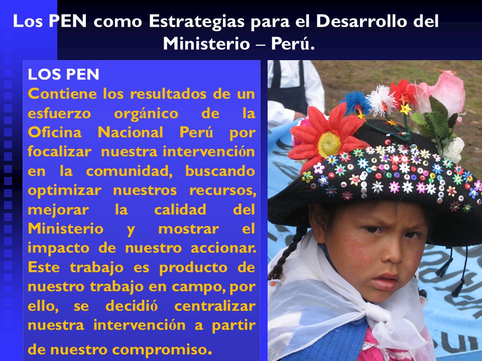 Los PEN como Estrategias para el Desarrollo del Ministerio – Perú.