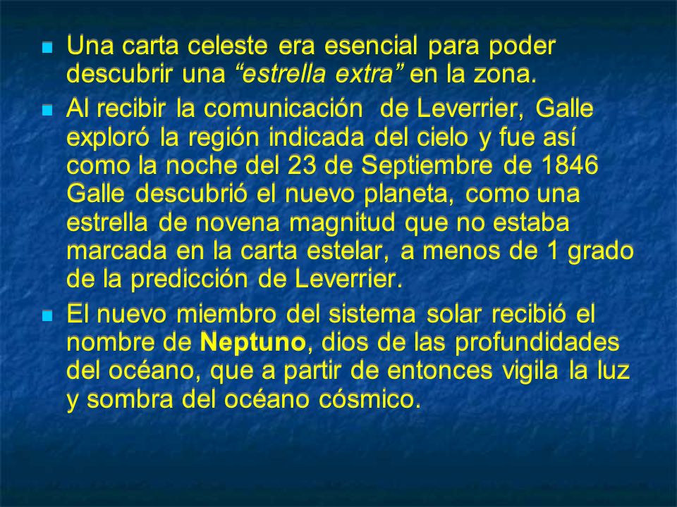 Una carta celeste era esencial para poder descubrir una estrella extra en la zona.