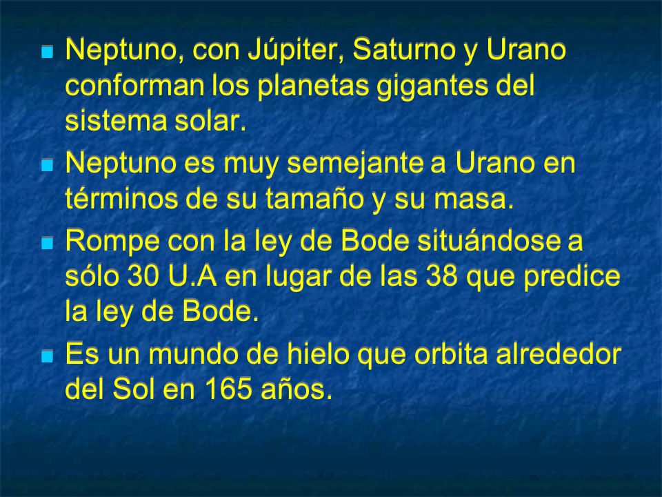 Neptuno, con Júpiter, Saturno y Urano conforman los planetas gigantes del sistema solar.