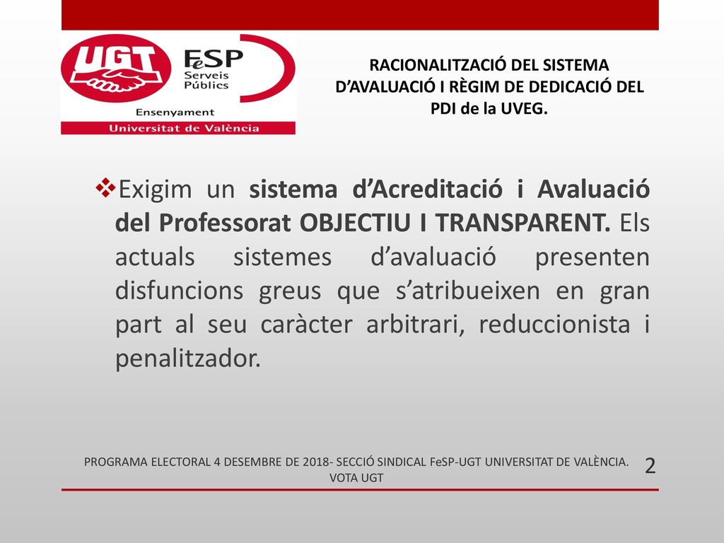 RACIONALITZACIÓ DEL SISTEMA D’AVALUACIÓ I RÈGIM DE DEDICACIÓ DEL PDI de la UVEG.