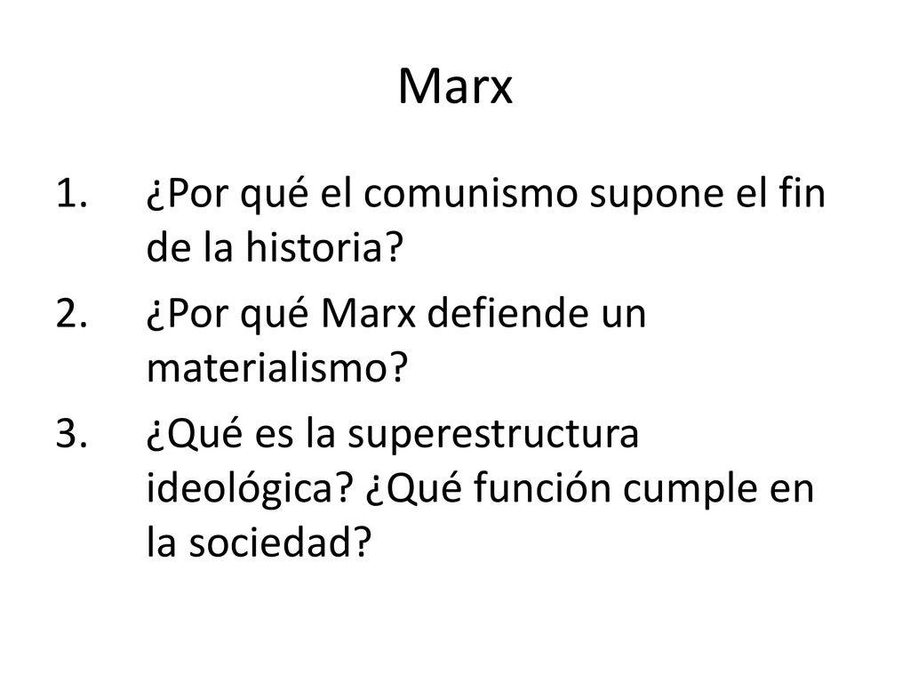 Marx ¿Por qué el comunismo supone el fin de la historia