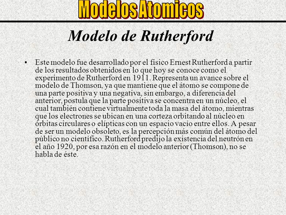 Modelo de Rutherford Modelos Atomicos