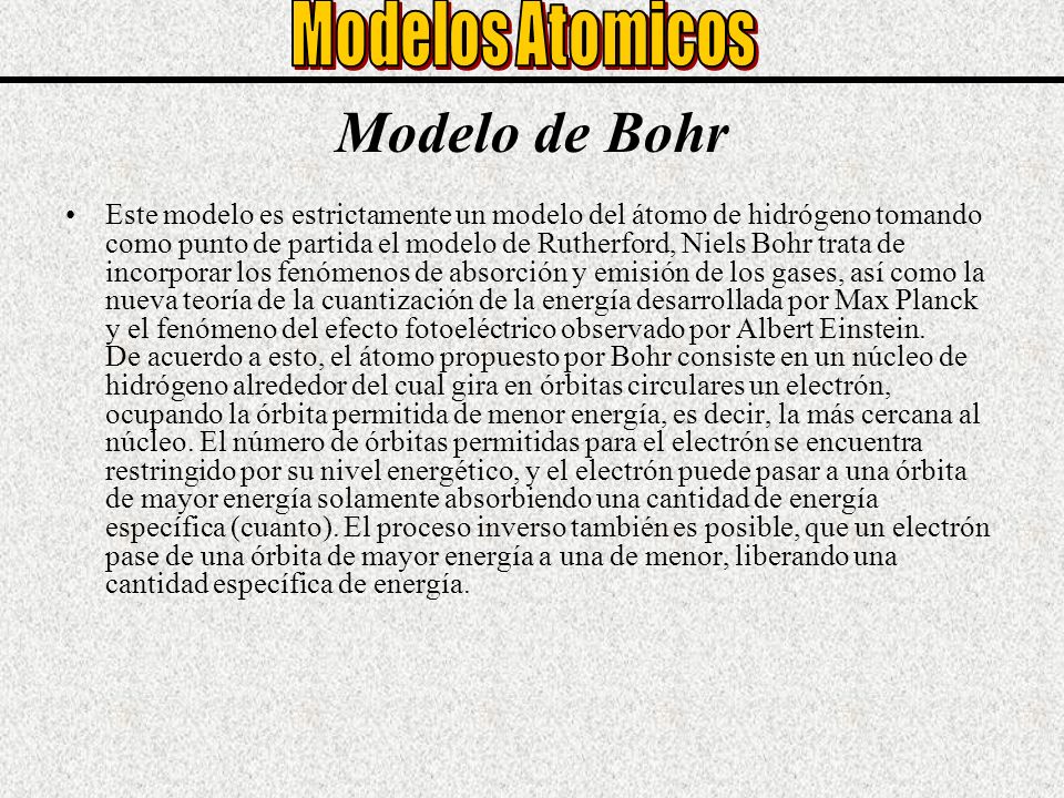 Modelo de Bohr Modelos Atomicos