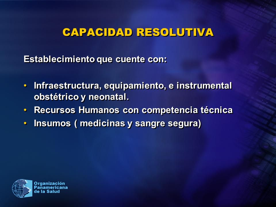 CAPACIDAD RESOLUTIVA Establecimiento que cuente con: